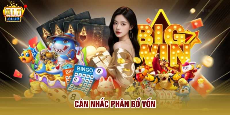 Cân nhắc phân bổ vốn